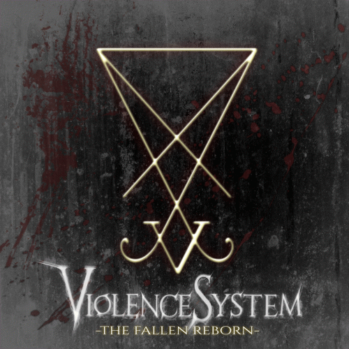 Violence System : The Fallen Reborn